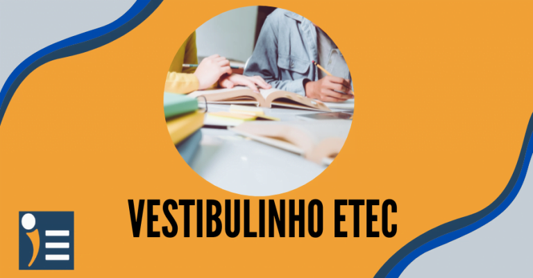 Vestibulinho Etec 2024 2 Calendário Cursos Inscrições e Mais